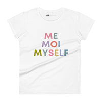 Me Moi Myself Womens Tee