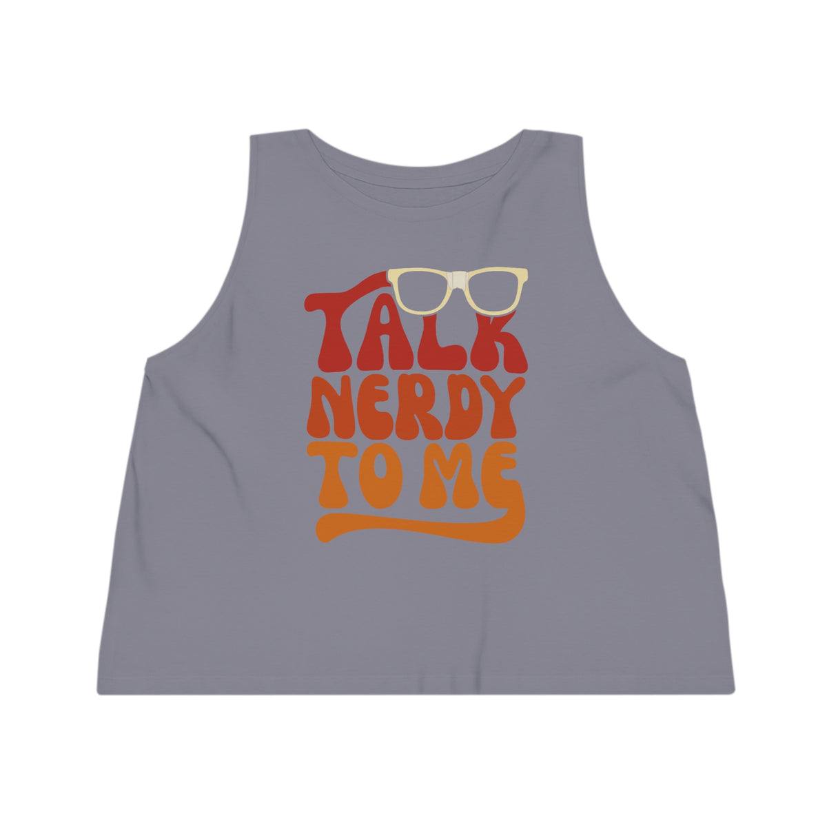 Talk Nerdy To Me lI Womens Tank