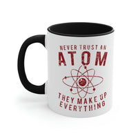 Never Trust An Atom Mug