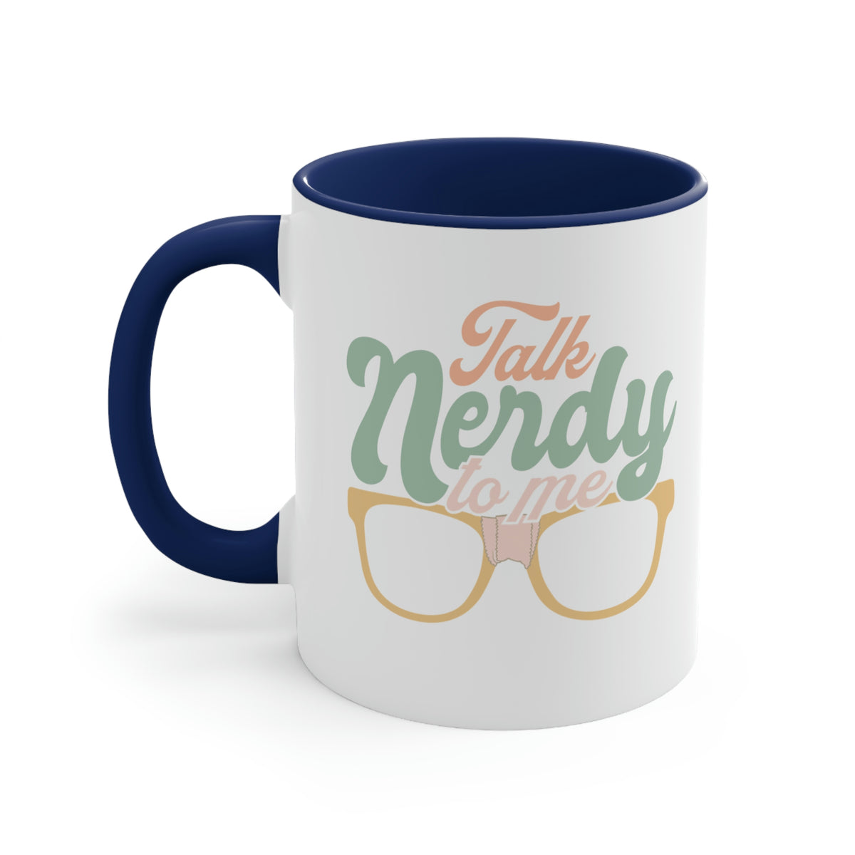 Talk Nerdy To Me I Mug