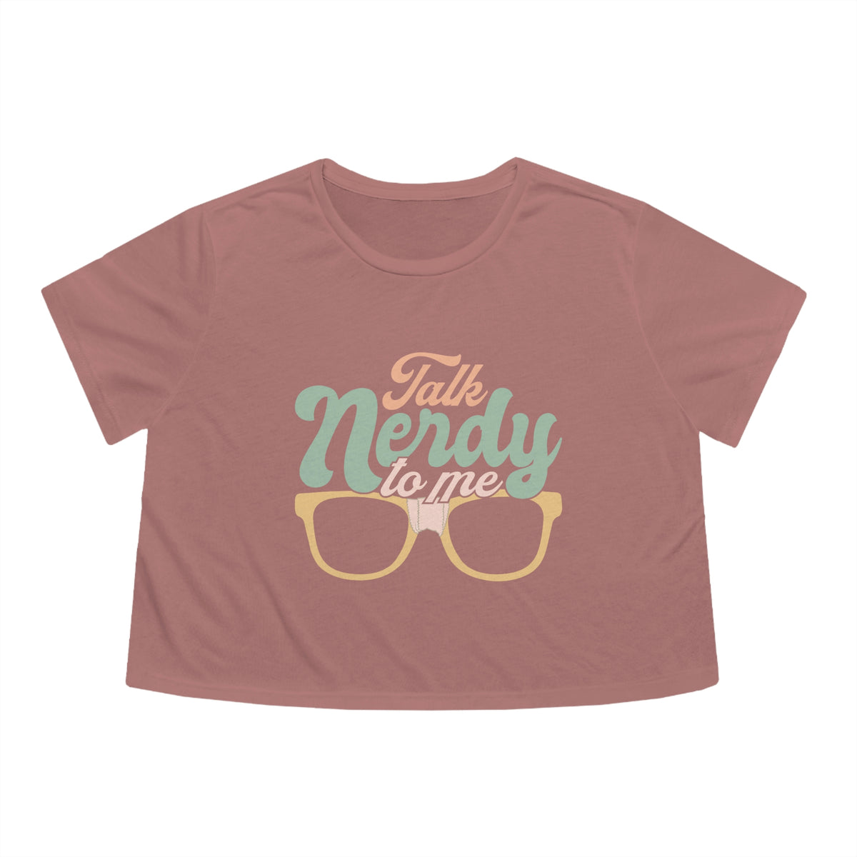 Talk Nerdy To Me I Womens Crop Tee