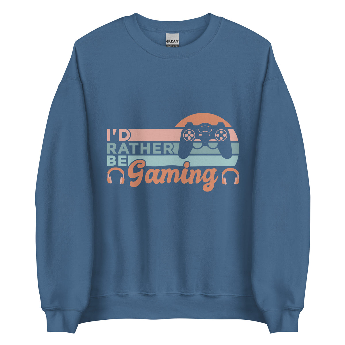 I'd Rather Be Gaming II Sweatshirt