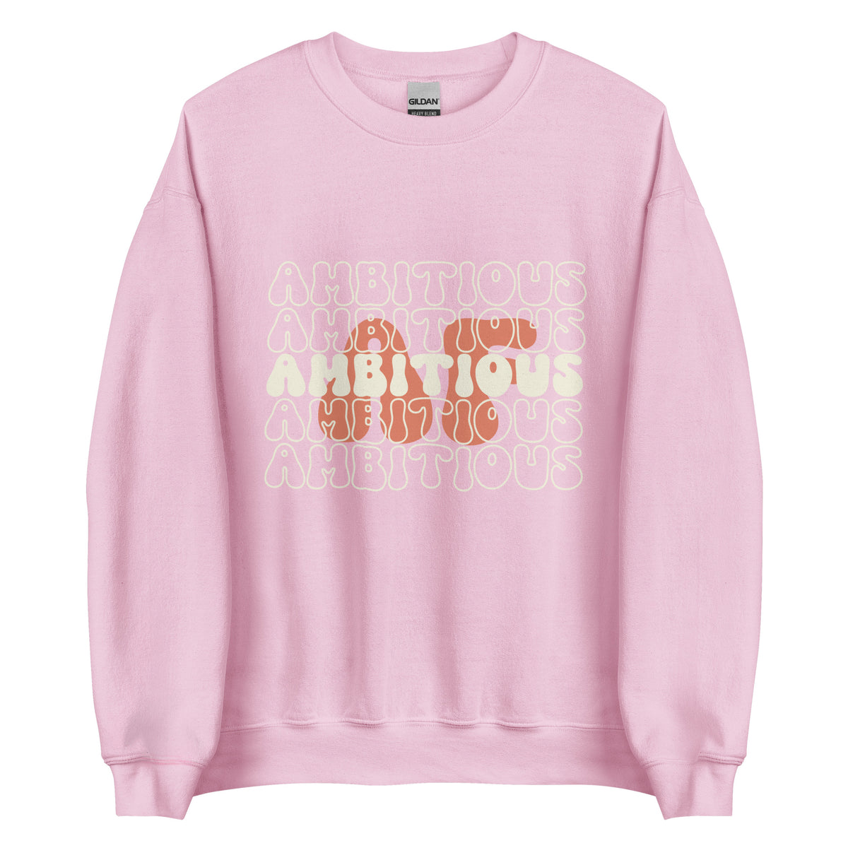 Ambitious AF Sweatshirt