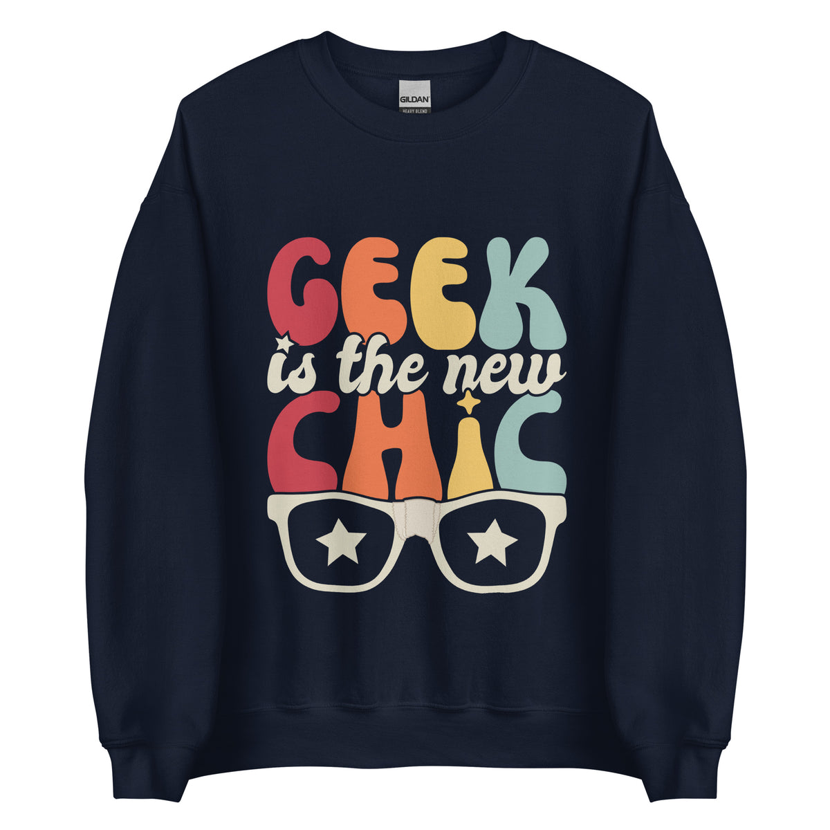 Geek Is The New Chic II Sweatshirt