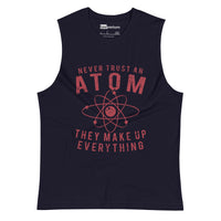 Never Trust An Atom Muscle Tank