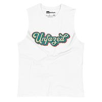 Unfazed Muscle Tank