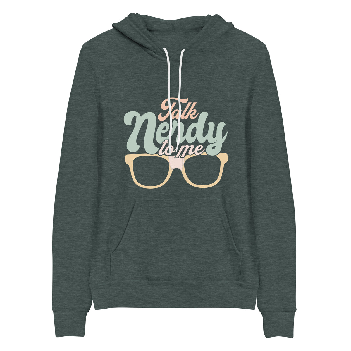 Talk Nerdy To Me l Hoodie