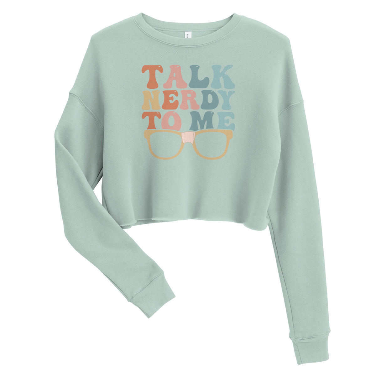 Talk Nerdy To Me lll Crop Sweatshirt