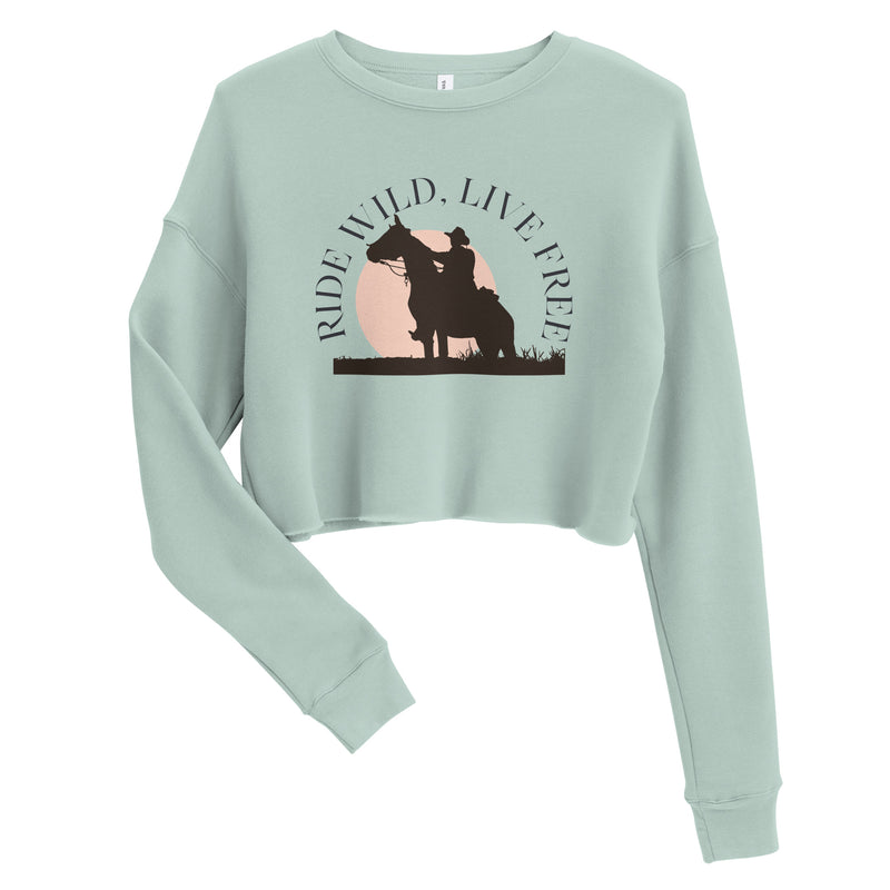 Ride Wild Live Free II Horse Crop Sweatshirt